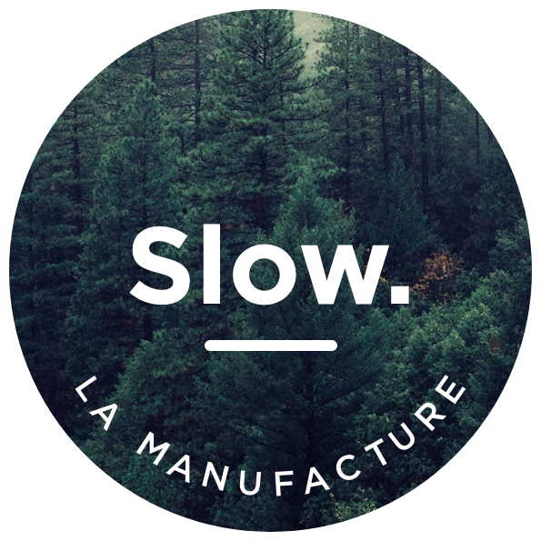 Slow La Manufacture